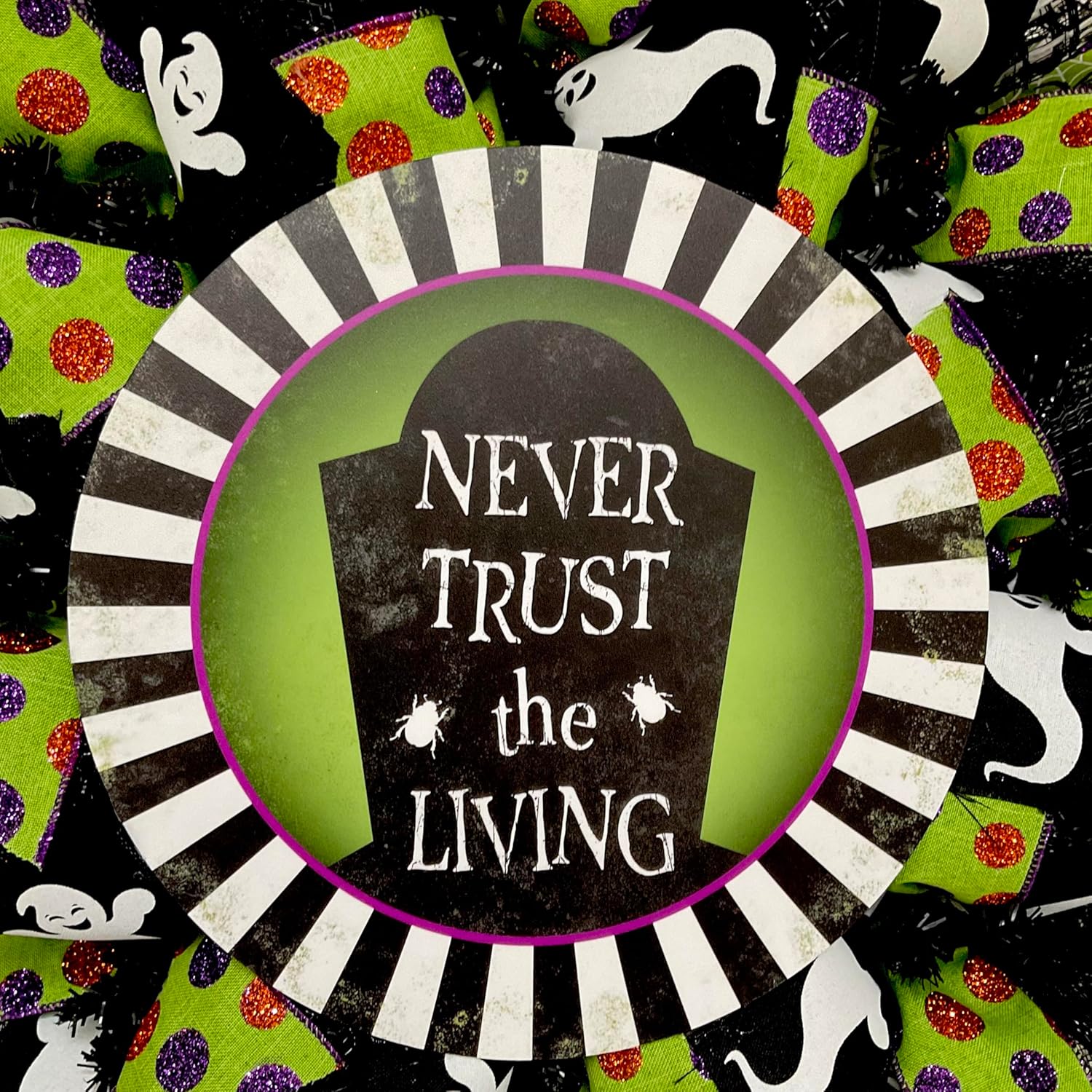 Never Trust The Living Halloween Deco Mesh Wreath